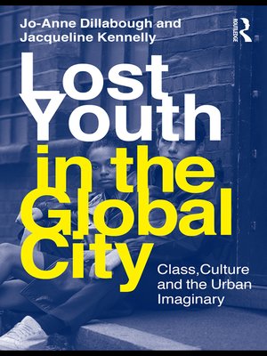 cover image of Lost Youth in the Global City